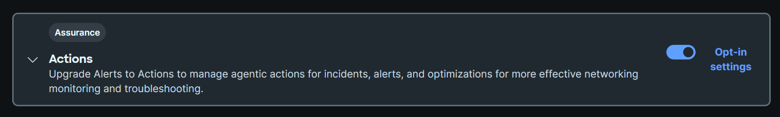 Le réglage Early Access présente Actions dans la rubrique Assurance avec un interrupteur d’activation volontaire et le lien Opt-in settings.
